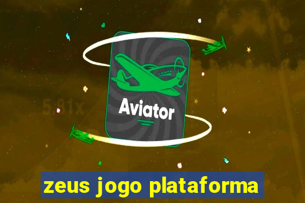 zeus jogo plataforma